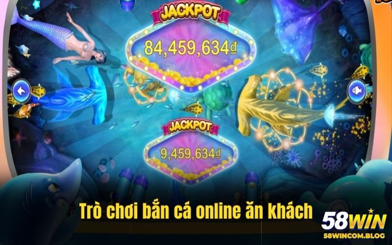 Trò chơi bắn cá online ăn khách top đầu