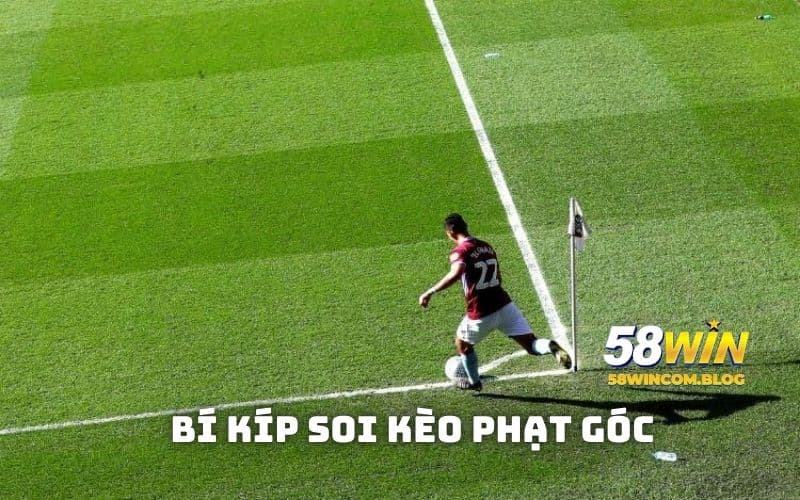 Các chiến lược soi kèo phạt góc đảm bảo giúp người chơi thắng lớn