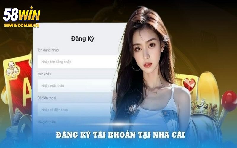 Hoàn thành bước 2 đăng ký 58WIN